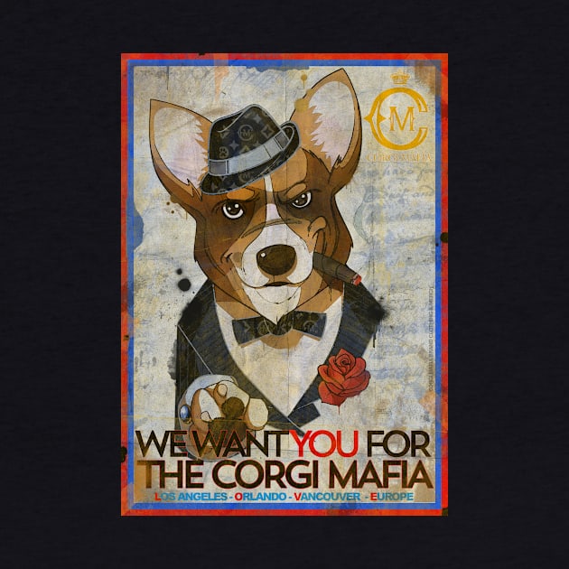 WE WANT YOU MAFIA SHIRT by Corgi2017